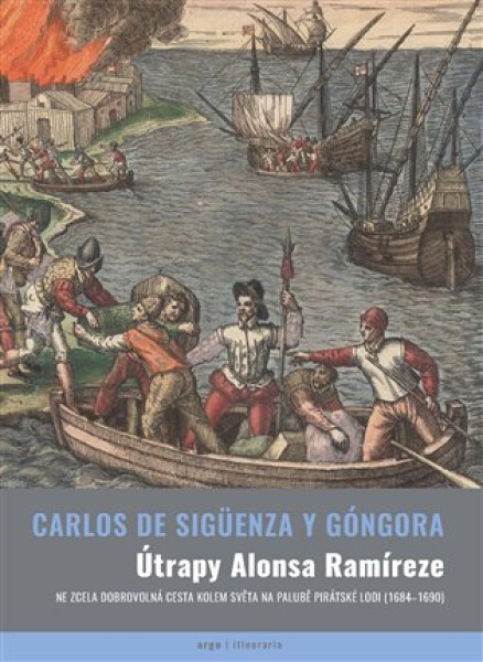 Útrapy Alonsa Ramíreze - Sigüenza y Gongora Carlos de