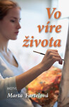 Vo víre života - Marta Fartelová