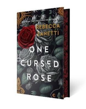 One Cursed Rose: Limited Special Edition Hardcover - Rebecca Zanetti