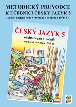 Metodický průvodce učebnicí Český jazyk 5, 2. vydání