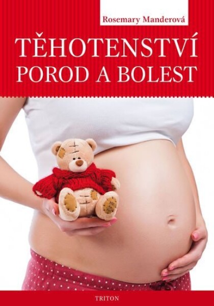 Těhotenství, porod bolest