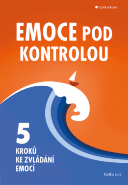 Emoce pod kontrolou - Radka Loja - e-kniha