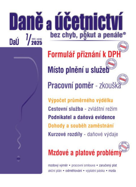 DaÚ 7/2025 Daně a účetnictví bez chyb, pokut a penále