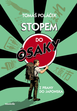 Stopem do Ósaky - Tomáš Poláček