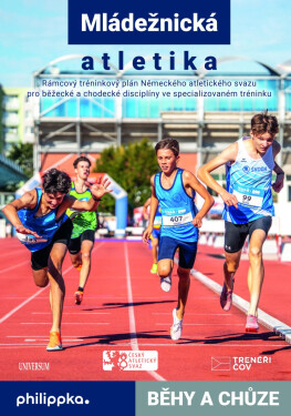 Atletika – Běhy a chůze - kolektiv autorů
