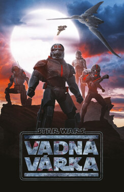 Star Wars - Vadná várka - S. T. Bende