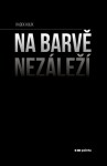 Na barvě nezáleží