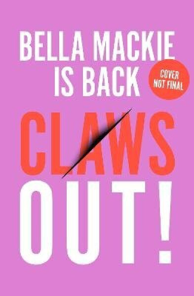 Claws Out! - Mackie Bella
