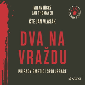 Dva na vraždu - Milan Říský, Jan Thomayer - audiokniha