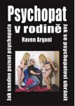 Psychopat rodině Raven Argoni