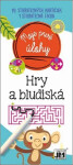 Moje prvé úlohy Hry bludiská