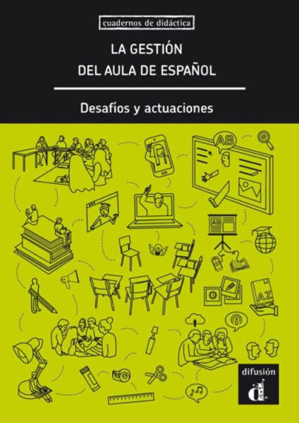 La gestión de la calse de ELE: decisiones y actuaciones - Libro