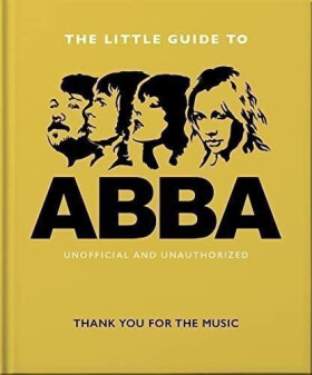 The Little Guide to Abba - Hippo! Orange