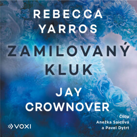 Zamilovaný kluk - Jay Crownover, Rebecca Yarros - audiokniha