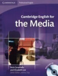 Cambridge English for the Media Students Book with Audio CD - Nick Ceramella