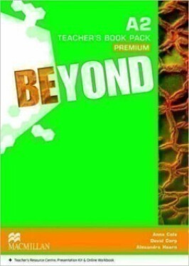 Beyond A2: Teacher´s Book Premium Pack - Anna Cole