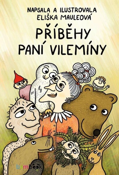 Příběhy paní Vilemíny Mauleová Eliška