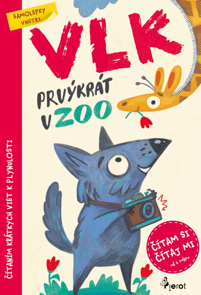 Vlk prvýkrát v ZOO - Čítám si, čítaj mi s nálepkami! - Petr Šulc