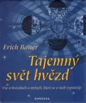 Tajemný svět hvězd Erich Bauer