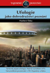 Ufologie jako dobrodružství poznání Vladimír Šiška