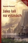 Jako laň na výšinách Hannah Hurnardová