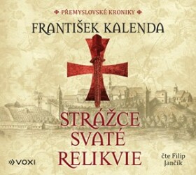 Strážce svaté relikvie (audiokniha na CD)