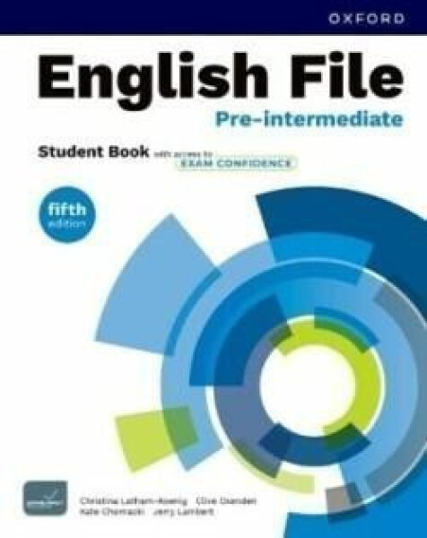 English File Fifth Edition Pre-Intermediate Student´s Book with Exam Confidence - Christina Latham-Koenig