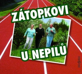 Zátopkovi u Nepilů - CD - Karel Tejkal