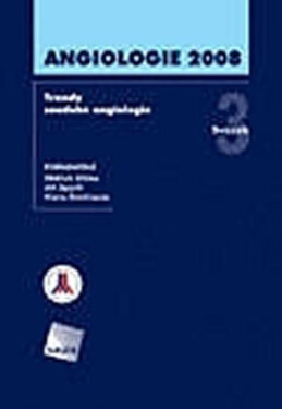 Angiologie 2008 Trendy soudobé Angiologie Svazek Spáčil Jiří