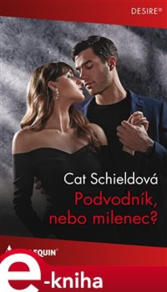 Podvodník, nebo milenec? - Cat Schieldová e-kniha