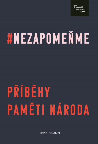 Nezapomeňme - Post Bellum
