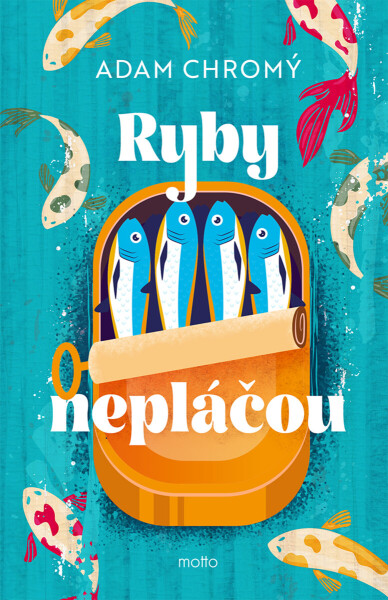 Ryby nepláčou - Adam Chromý