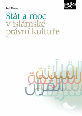 Stát a moc v islámské právní kultuře - Petr Osina