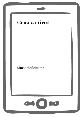 Cena za život - SimontheScimitar