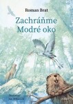 Zachráňme Modré oko - Roman Brat