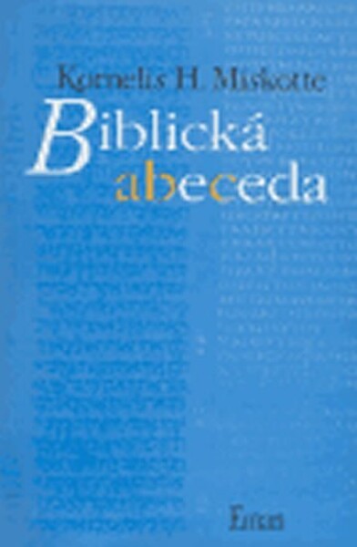 Biblická abeceda Kornelis Heiko Miskotte