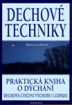 Dechové techniky Markus Schirner