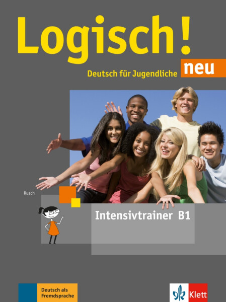 Logisch! neu 3 (B1) - Intensivtrainer - Stefanie Dengler