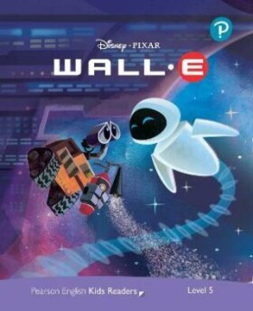 Pearson English Kids Readers: Level WALL-E (DISNEY) Lucia Fonceca