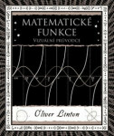 Matematické funkce - Vizuální průvodce - Oliver Linton