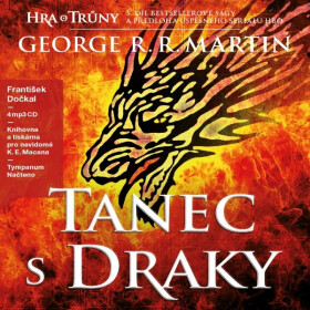 Tanec s draky - George Raymond Richard Martin