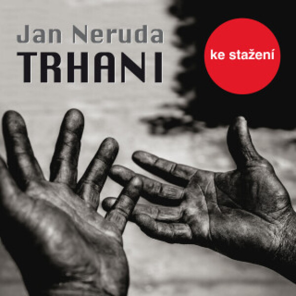 Trhani - Jan Neruda, Luděk Munzar - audiokniha