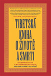 Tibetská kniha o životě a smrti - Sogjal Rinpočhe