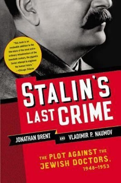 Stalin´s Last Crime - Jonathan Brent