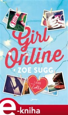Girl Online - Zoe Sugg e-kniha
