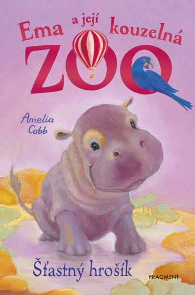 Ema a její kouzelná zoo - Šťastný hrošík - Amelia Cobb