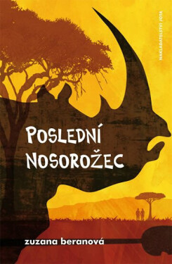 Poslední nosorožec (poškozená) - Zuzana Beranová