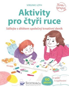 Aktivity pro čtyři ruce Virginie Loth