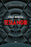 Tesla Noir (poškozené) - Lukáš Vavrečka
