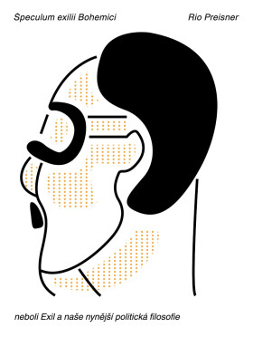 Speculum exilii Bohemici - Rio Preisner